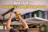Best Drill for Installing Ceiling Storage Racks (2025 Guide)