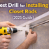 Best Drill for Installing Floating Shelves (2025 Guide)