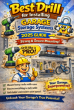 Best Drill for Installing Garage Storage Systems (2025 Guide – Strong & Secure Mounting)