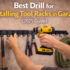Best Drill for Installing Ceiling Storage Racks (2025 Guide)